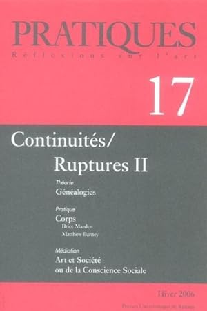 Pratiques 17. CONTINUITES/RUPTURES 2