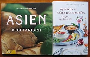 1) Ayurveda. Feiern und genießen. Rezepte und ums Jahr UND 2) Asien vegetarisch