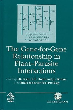 The Gene for Gene Relationship in Plant-Parasite Interactions