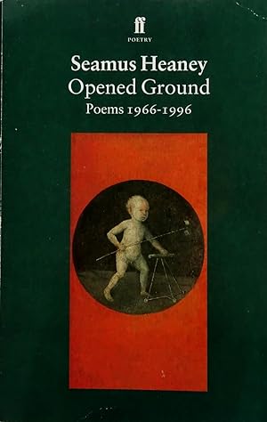 Opened Ground Poems 1966 - 1996