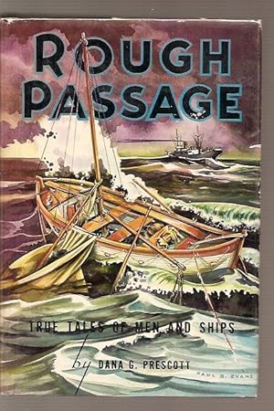 Rough passage, true tales of men and ships