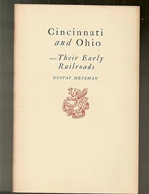 Cincinnati and Ohio, their early railroads