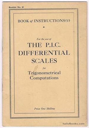 Supplement To The P.I.C. Book Of General Instructions: Introducing The Use Of The P.I.C. Differen...