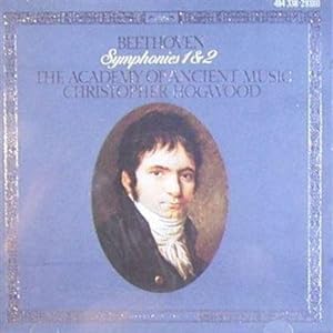 Beethoven : Symphonies 1 & 2 The Academy of Ancient Music, Christopher Hogwood