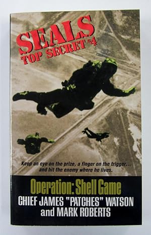 Operation: Shell Game (#4 Seals Top Secret)
