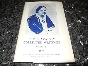 H. P. Blavatsky Collected Writings, Volume IX 1888