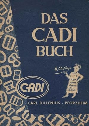 Das CADI Buch. 1000 aparte Akzente aus Metall