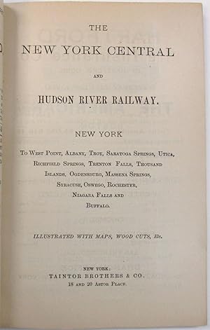 THE NEW YORK CENTRAL AND HUDSON RIVER RAILWAY. NEW YORK TO WEST POINT, ALBANY, TROY, SARATOGA SPR...