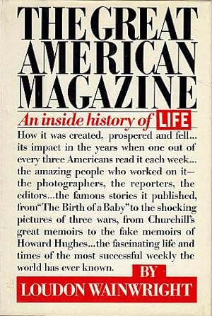 The Great American Magazine: An Inside History of Life