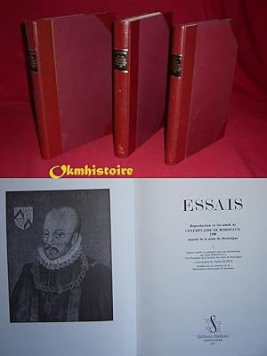 ESSAIS. -------- 3 Volumes / 3 -- Reproduction en fac-similé de l'exemplaire de Bordeaux, 1588, a...