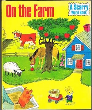 On the Farm (A Scarry Word Book)