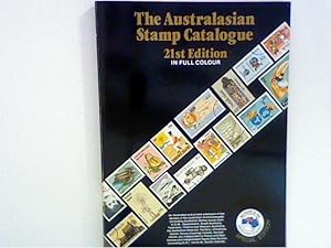 The Australasian Stamp Catalogue: 21st Edition in full colour