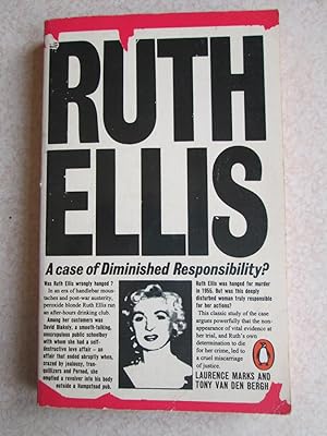Ruth Ellis: a Case of Diminished Responsibility?