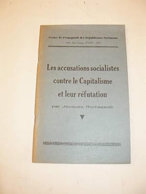 LES ACCUSATIONS SOCIALISTES CONTRE LE CAPITALISME ET LEUR REFUTATION