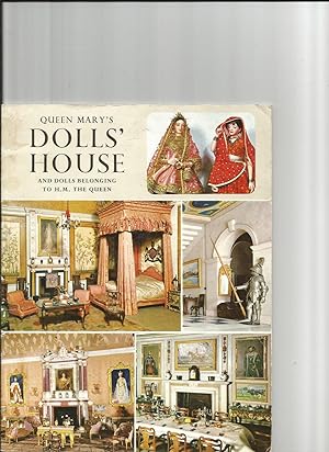 Queen Mary's Dolls' House and Dolls Belonging to H. M. The Queen.