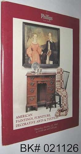 American Paintings, Furniture, Decorative Arts & Textiles Thursday October 22, 1987 Phillips Auct...