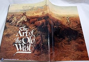 The Art of the Old West: From the Collection of the Gilcrease Institute [Tulsa]