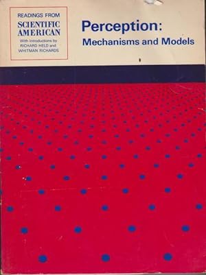 Perception: Mechanisms and Models: Readings from "Scientific American"