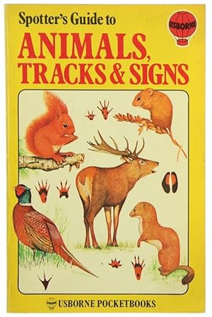 SPOTTER'S GUIDE TO ANIMALS, TRACKS & SIGNS.: