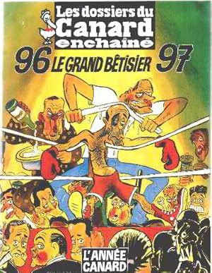 Les dossiers du canard enchaine / 96 le grand betisier 97