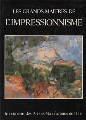 Les grands maitres de l'impressionnisme