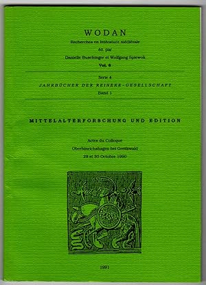 Mittelalterforschung und Edition. Actes du colloque Oberhinrichshagen bei Greifswald, 1990 [in de...
