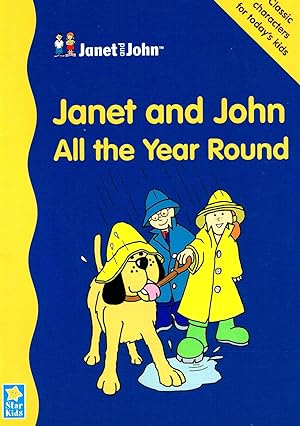 Janet And John : All The Year Round :
