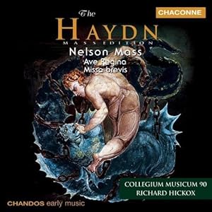 Haydn : Nelson Mass / Ave Regina / Missa Brevis Collegium Musicum 90, Richard Hickox