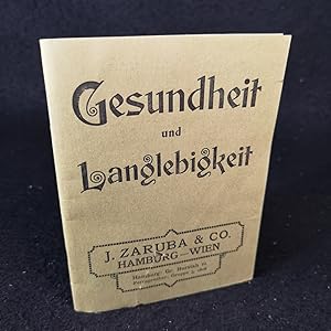 Gesundheit und Langlebigkeit. - [Werbeprospekt der Firma Zaruba, um 1920].