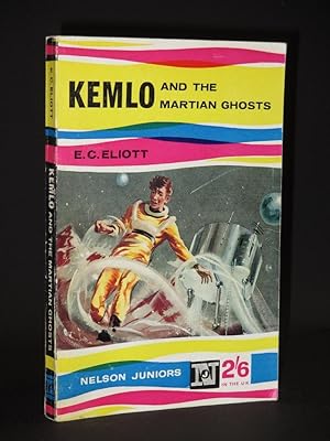 Kemlo and the Martian Ghost: (Nelson Juniors Series)