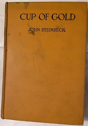 Cup of Gold: A Life of Henry Morgan, Buccaneer Steinbeck's scarce first novel, the original editi...