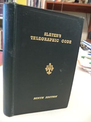 Slater's Telegraphic Code [Ninth Edition]