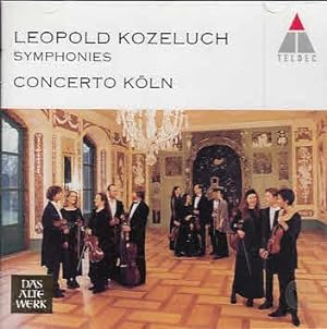 Leopold Kozeluch : Symphonies Concerto Köln