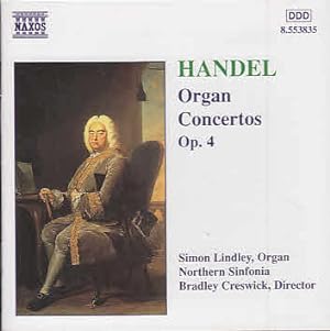 Handel : Organ Concertos, Op. 4 Simon Lindley, Northern Sinfonia, Bradley Creswick