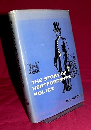 The Story of the Hertfordshire Police