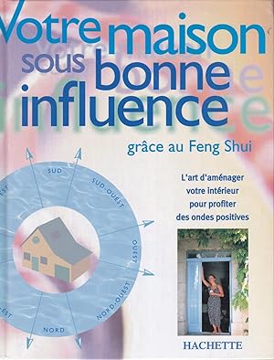 Votre maison sous bonne influence grâce au feng shui