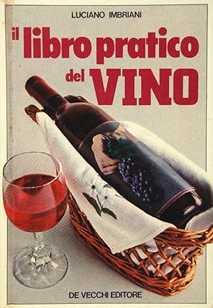 Il libro pratico del Vino