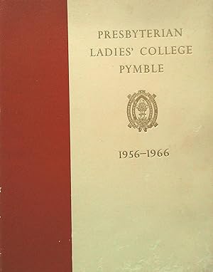 Presbyterian Ladies' College Pymble: 1956 - 1966