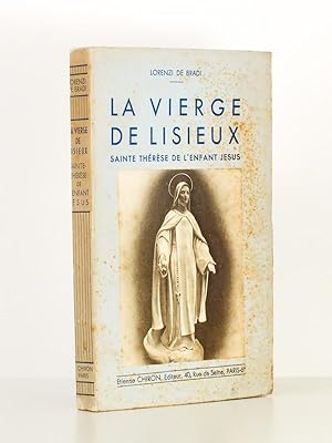La vierge de Lisieux , Sainte Thérèse de l'enfant Jésus. ouvrage précédé de l'homélie de S.S. Pie...