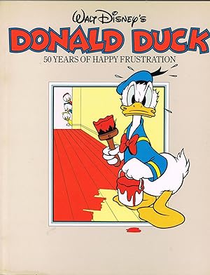 Walt Disney's Donald Duck: 50 Years of Happy Frustration