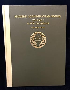 Modern Scandinavian Songs for High Voice Volume I (one, 1) Alfven to Kjerulf (A-K) for High Voice