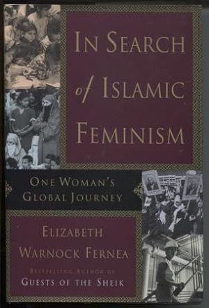 In Search of Islamic Feminism : One Woman's Global Journey