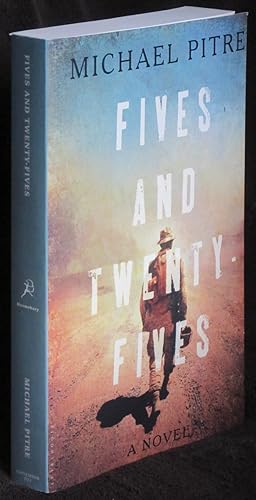 Fives and Twenty-Fives: A Novel