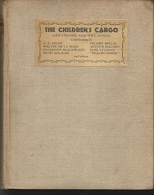 The Children's Cargo. Lady Cynthia Asquith's Annual