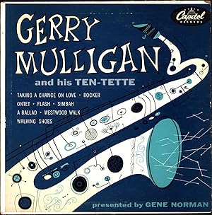 Gerry Mulligan and His Ten-tette / Presented by Gene Norman (VINYL JAZZ LP)