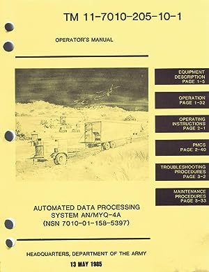 U.S. Army, Technical Manual, TM 11-7010-205-10-1, OPERATOR'S MANUAL, AUTOMATED DATA PROCESSING SY...