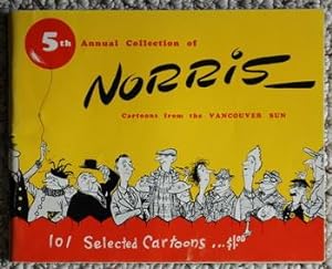 5th Annual Collection of Norris Cartoons from the Vancouver Sun 101 Selected Cartoons - Cartoons ...
