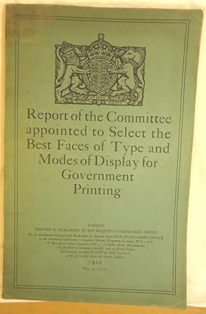 Report of the Committee Appointed to Select the Best Faces of Type and Modes of Display for Gover...