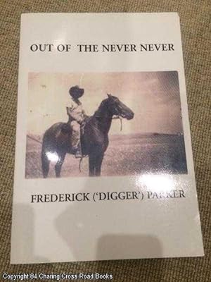 Out Of The Never Never (Signed by Frederick and Olwen Parker)