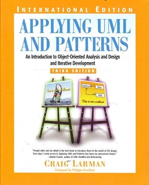 Applying UML and Patterns: An Introduction to Object-Oriented Analysis and Design and Iterative D...